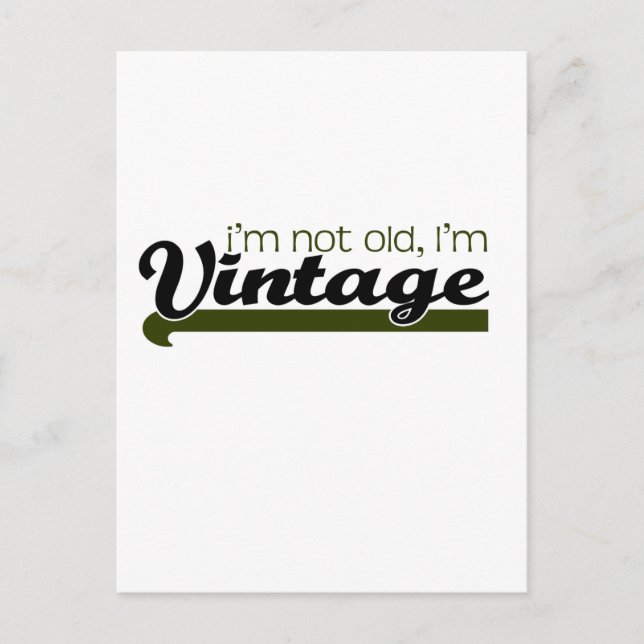Cute, "Im Vintage" design Postcard (Front)