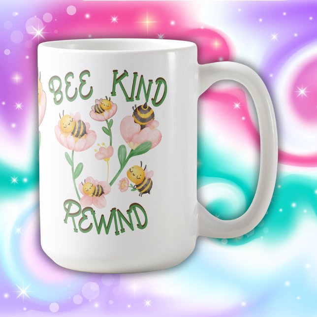 Cute Inspirational Bee Kind - Rewind | Coffee Mug (Creator Uploaded)