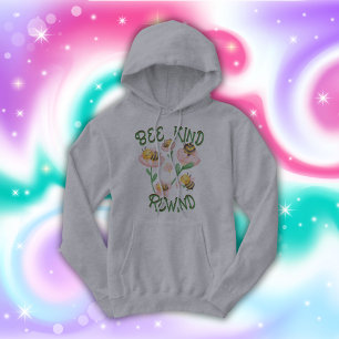 Cute Inspirational Bee Kind - Rewind   Hoodie
