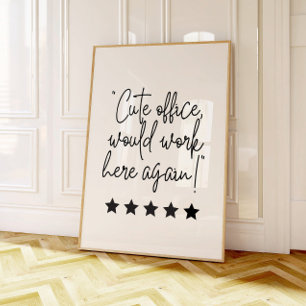 Cute Inspirational Quote Print for Home Office