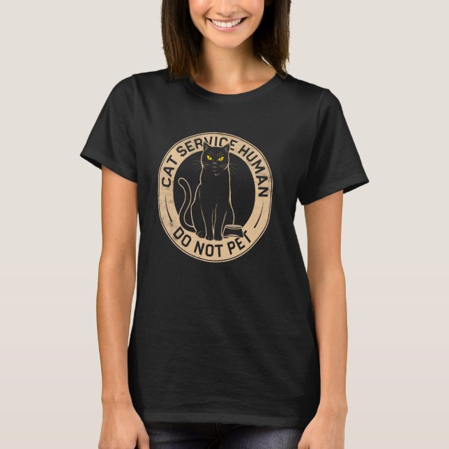 Cute Introvert Cat Service Human Do Not Pet Funny  T-Shirt (Front)