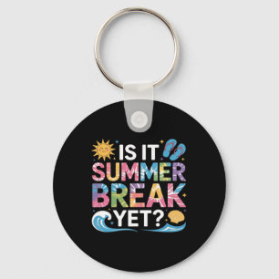Cute Is Summer Break Teacher Student Tie Dye Key Ring