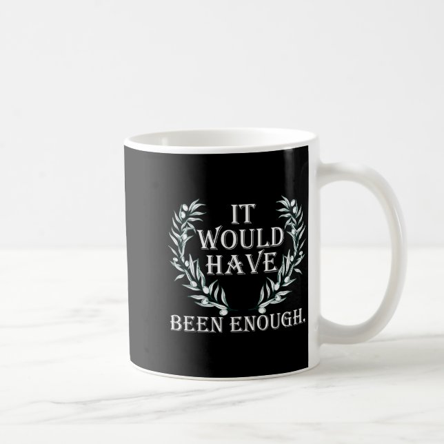 Cute It Would Have Been Enough Chosen People Funny Coffee Mug (Right)