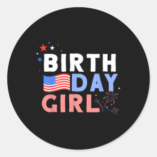 Cute It's My Birthday 4th Of July Design For Women Classic Round Sticker