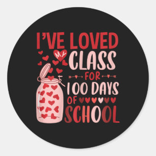 Cute I've Loved My Cl For 100 Days School Womens T Classic Round Sticker