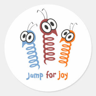 Cute Jump for joy quote funny Classic Round Sticker