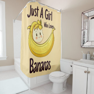 Cute Just A Girl Who Loves Bananas Fruit Lover Shower Curtain