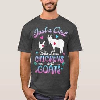 Cute Just A Girl Who Loves Chickens Goats Farmer G T-Shirt