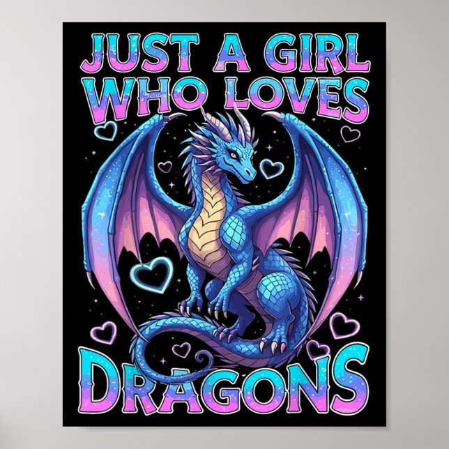 Cute Just A Girl Who Loves Dragons  Poster (Front)