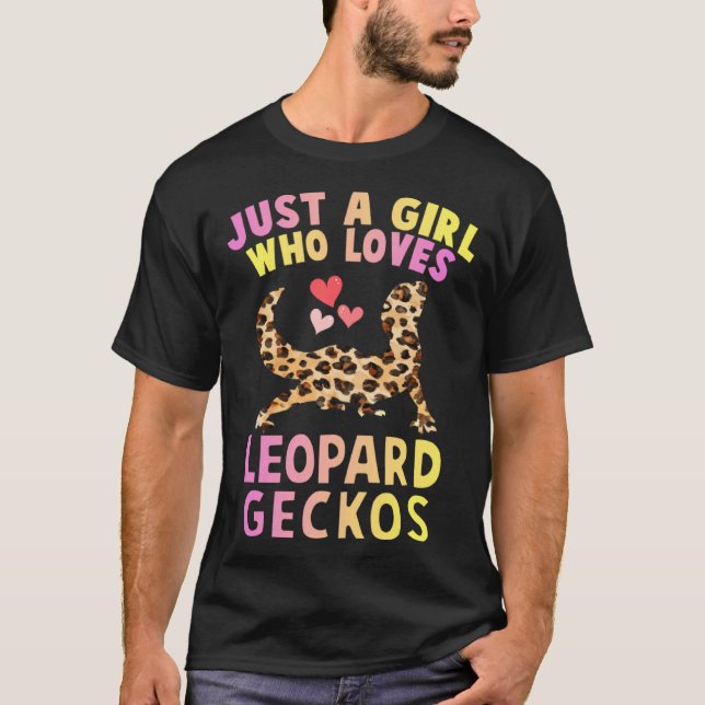 Cute Just A Girl Who Loves Leopard Geckos Lizard R T-Shirt (Front)