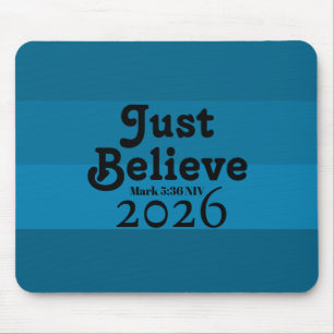 Cute Just Believe Faith Shades of Blue 2026       Mouse Pad