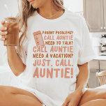 Cute Just Call Auntie T-Shirt<br><div class="desc">This fun and trendy shirt is perfect for the aunt who's always there for a chat, advice, or a listening ear. Featuring a playful phone graphic and the catchy phrase "Just Call Auntie, " it's a lighthearted way to celebrate the special bond between aunts and their nieces/nephews. Made from soft,...</div>