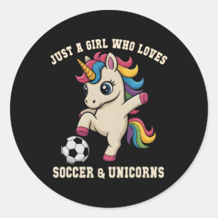 Cute Just Girl Who Loves Soccer Unicorn Kick Club Classic Round Sticker
