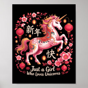Cute Just Girl Who Loves Unicorn Horse Lunar Year Poster