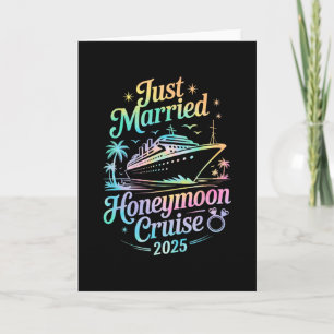 Cute Just Married Honeymoon Cruise 2025 Newlyweds Card
