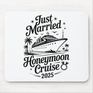 Cute Just Married Honeymoon Cruise 2025 Newlyweds Mouse Pad