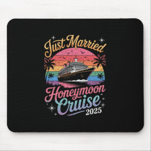 Cute Just Married Honeymoon Cruise 2025 Newlyweds Mouse Pad