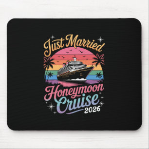 Cute Just Married Honeymoon Cruise 2026 Newlyweds Mouse Pad
