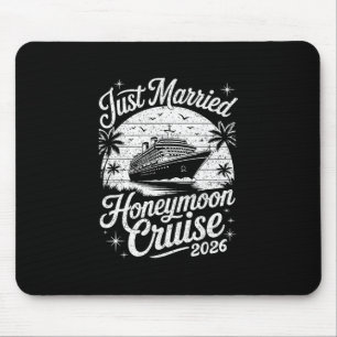 Cute Just Married Honeymoon Cruise 2026 Newlyweds Mouse Pad