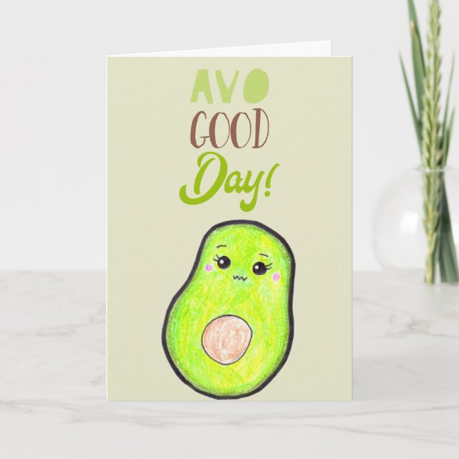 Cute Kawaii Avocado Avo good day BLANK typography Card (Front)