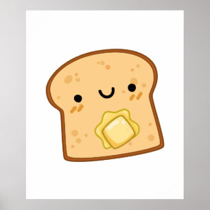 Cute Kawaii Butter Toast Poster