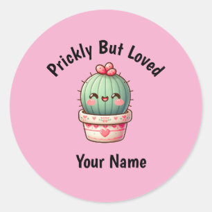 Cute Kawaii Cactus Prickly But Loved Sticker