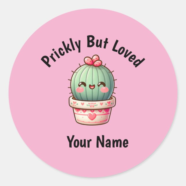 Cute Kawaii Cactus Prickly But Loved Sticker (Front)