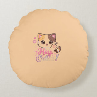 Cute Kawaii Cat "Hey Cutie" Round Throw Pillow