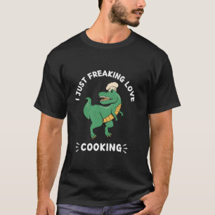 Cute Kawaii Dinosaur I Just Freaking Love Cooking T-Shirt