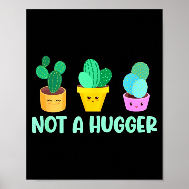 Cute Kawaii Do Not Hug I'm Not A Hugger Cactus  Poster (Front)