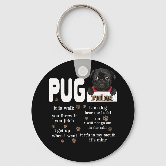 Cute Kawaii Funny Black Pug Dog Rules Gifts Key Ring (Front)