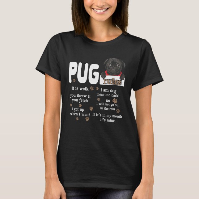Cute Kawaii Funny Black Pug Dog Rules Gifts T-Shirt (Front)