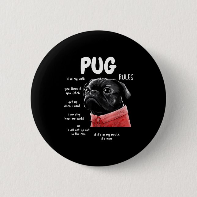 Cute Kawaii Funny Black Pug Dog Rules Men Women Ki 6 Cm Round Badge (Front)