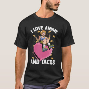 Cute Kawaii Heart Girl - I Love Anime And Tacos - T-Shirt