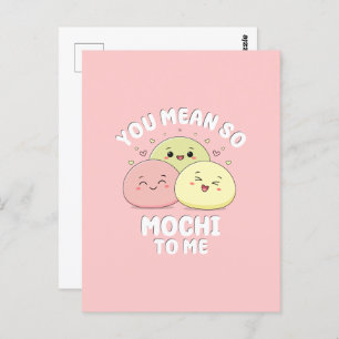 Cute Kawaii Mochi Food Pun Pastel Pink Love Quote Postcard