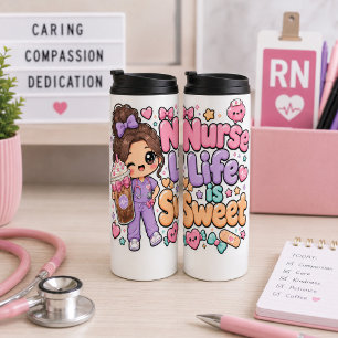 Cute Kawaii Nurse Life is Sweet Thermal Tumbler