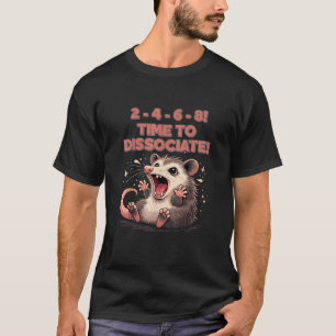 Cute Kawaii Possum Time to Dissociate Funny Design T-Shirt
