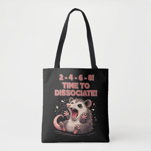 Cute Kawaii Possum Time to Dissociate Funny Design Tote Bag (Front)