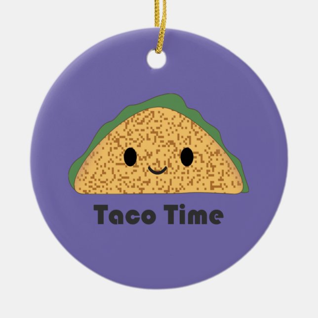 Cute Kawaii Taco Time Taco Ceramic Ornament (Front)