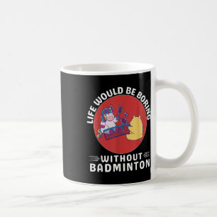 Cute Kawaii Unicorn Life Would Be Boring Without B Coffee Mug