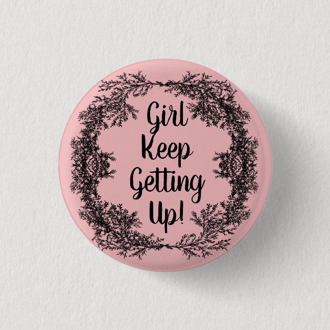 Cute Keep Getting Up 3 Cm Round Badge (Front)