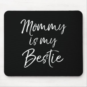 Cute Kids Mom Is My Friend Gift Mommy Is My Ie  Mouse Pad