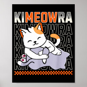 Cute Kimeowra _ Funny Brazilian Jiu Jitsu BJJ Cat Poster