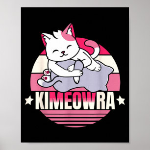 Cute Kimeowra _ Funny Brazilian Jiu Jitsu BJJ Cat Poster