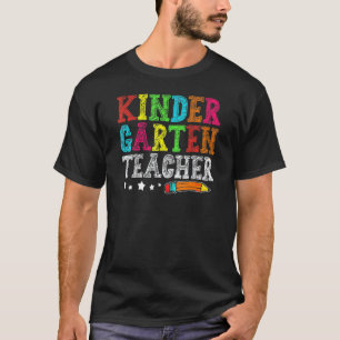 Cute Kindergarten Teacher Back To School First Day T-Shirt
