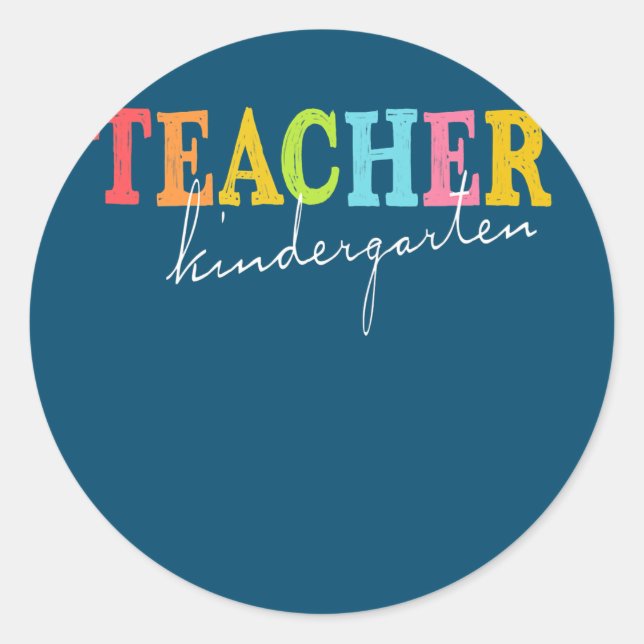 Cute Kindergarten Teacher Back To School Teacher  Classic Round Sticker (Front)
