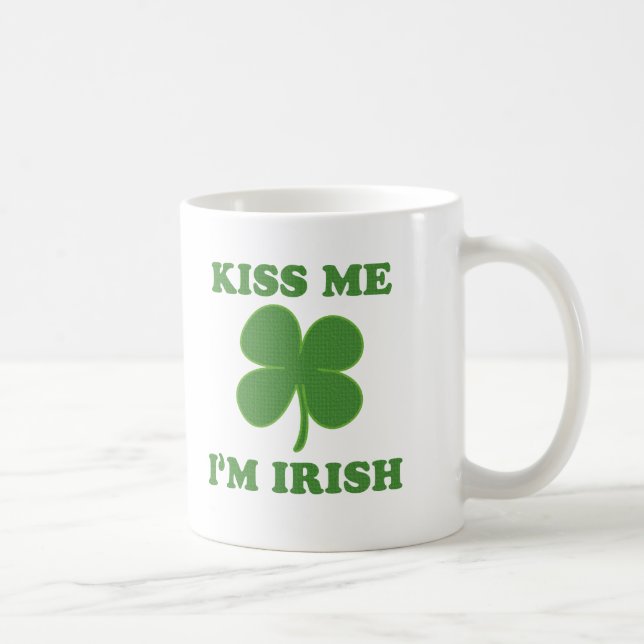 Cute Kiss me i'm Irish Sayings Coffee Mug (Right)