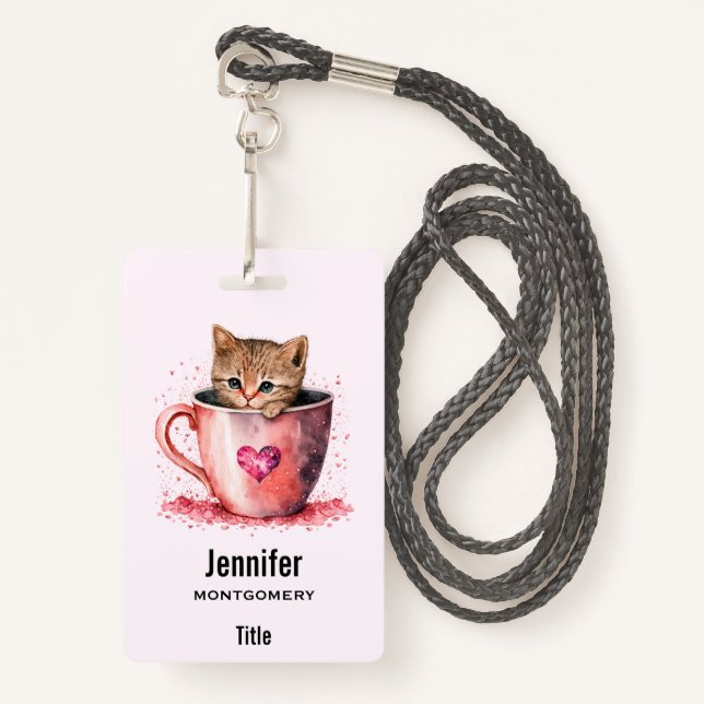 Cute Kitten in a Teacup with Hearts ID Badge (Front with Lanyard)