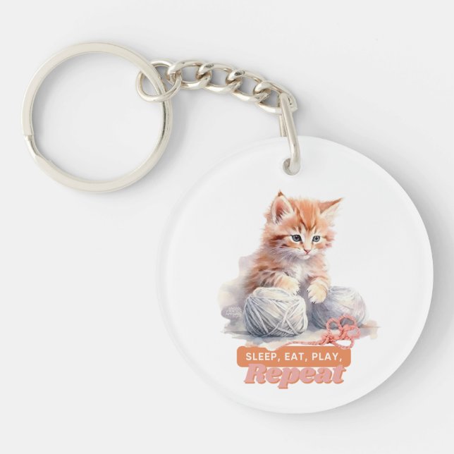 Cute Kitten Quote “Sleep, Eat, Play, Repeat” Key Ring (Front)