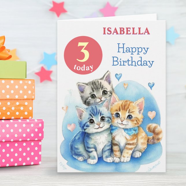 Cute Kittens Custom Name Age Kids Happy Birthday Card (A personalized card for a 3rd birthday, with '3 today' and cute kittens in a watercolor style)